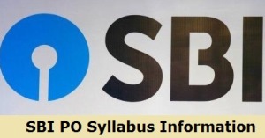 SBI PO Syllabus 2021 Information